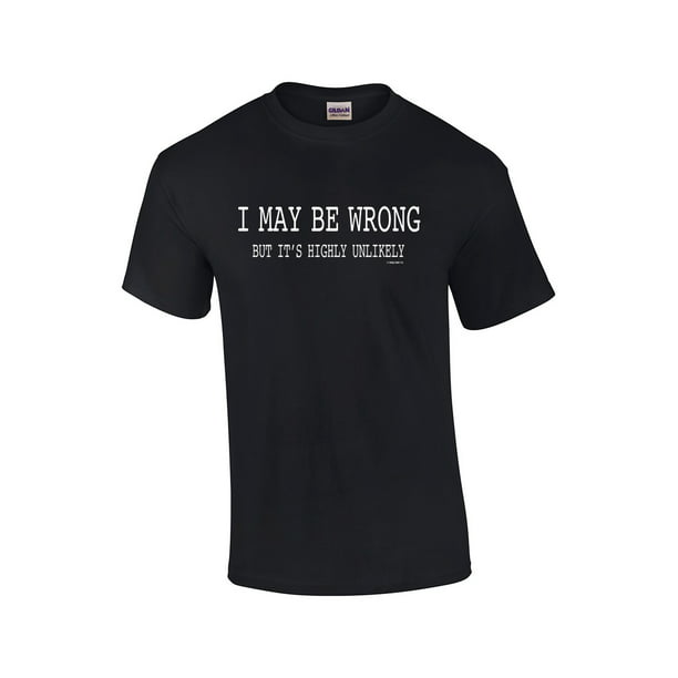 Sarcastic At The Wrong Time funny T-shirts mens humour womens top slogan tee 